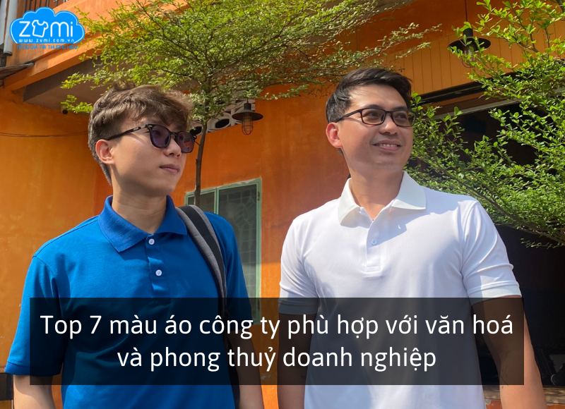 Top 7 màu áo công ty phù hợp với văn hoá và phong thuỷ doanh nghiệp